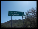Driving to Jerome from Prescott.  A sign in the road